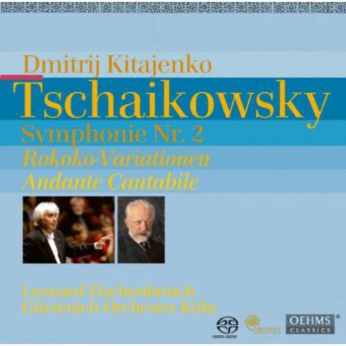 Tchaikovsky: Symphony No 2, Rococo Variations, Andante Cantabile / Elschenbroich, Kitayenko