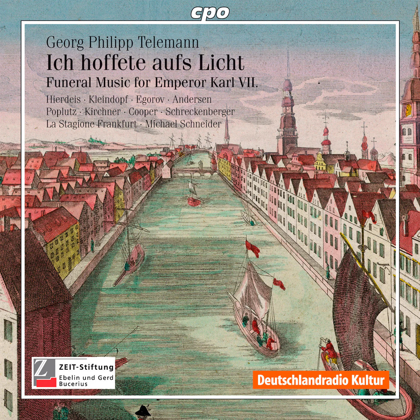 Telemann: Ich Hoffete Aufs Licht: Trauermusik Fur Karl VII / Schneider, La Stagione Frankfurt - Image 2