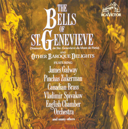 The Bells Of St Genevieve And Other Baroque Favorites