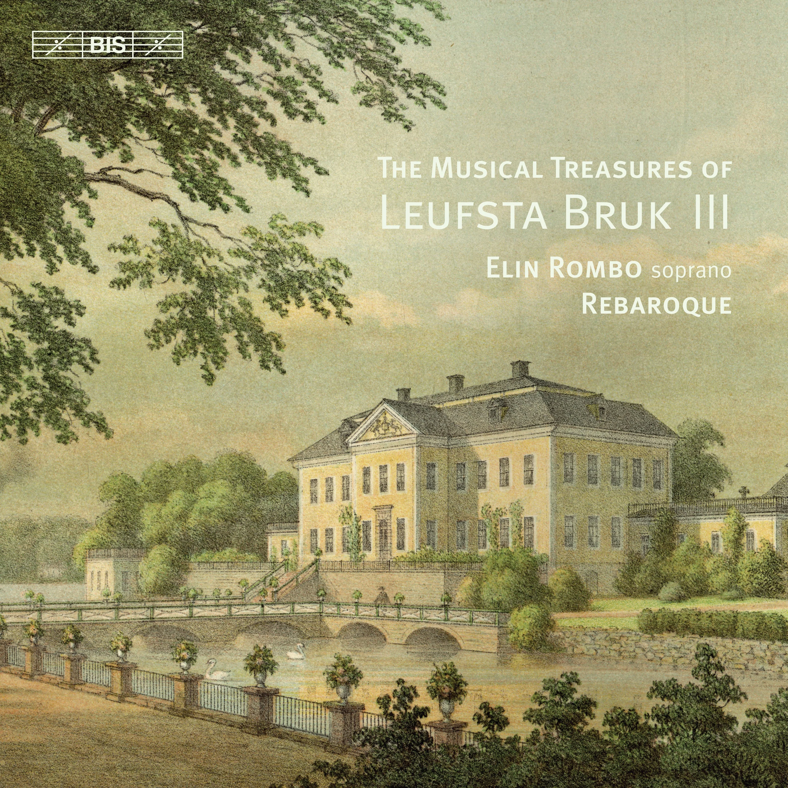 The Musical Treasures Of Leufsta Bruk, Vol. 3 / Rombo, Rebaroque - Image 2