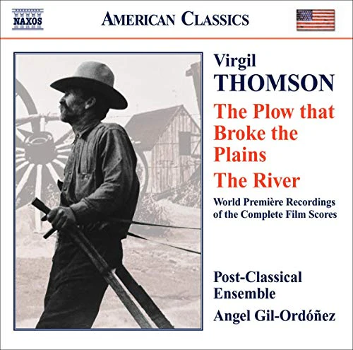 Thomson: The Plow That Broke The Plains, The River / Gil-Ordóñez, Post-Classical Ensemble - Image 2