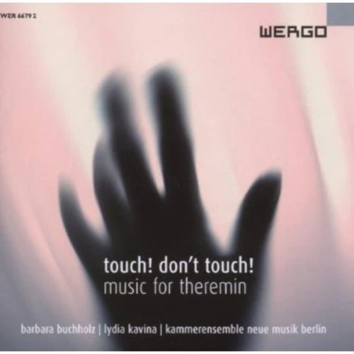 TOUCH! DON'T TOUCH - Music for Theremin