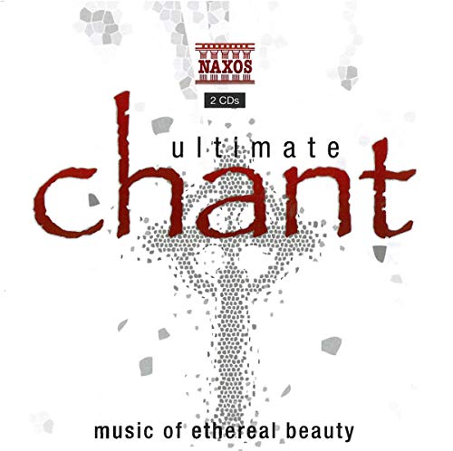 Ultimate Chant - Music Of Ethereal Beauty - Image 2