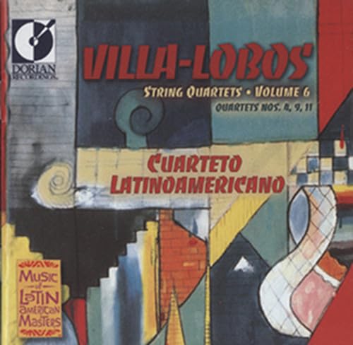 Villa-Lobos: The String Quartets, Vol. 6 / Cuarteto Latinoamericano - Image 2