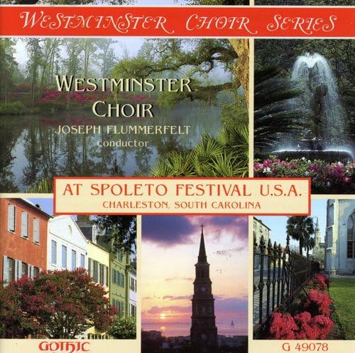 Westminster Choir At Spoleto Festival U.s.a. / Flummerfelt - Image 2