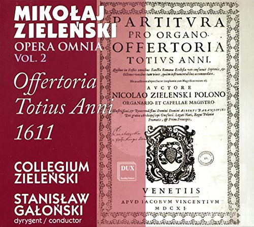 Zielenski: Opera Omnia, Vol. 2 - Offertoria Totius Anni - Image 2